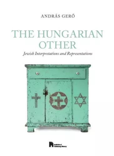 Gerő András - The Hungarian Other (e-könyv)