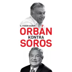 G. Fodor Gábor - Orbán kontra Soros (e-könyv)