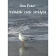 Gina Fodor - Volnánk csak sirályok (e-könyv)