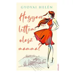 Gyovai Helén - Hogyan lettem olasz mamma? (e-könyv)