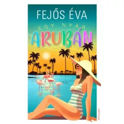 Fejős Éva - Egy nyár Arubán (e-könyv)