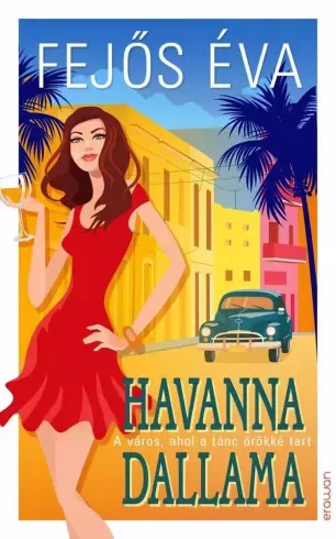 Fejős Éva - Havanna dallama (e-könyv)