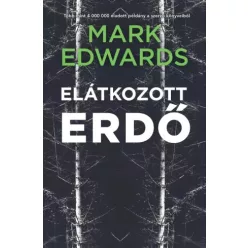 Mark Edwards - Elátkozott erdő (e-könyv)