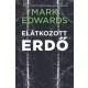 Mark Edwards - Elátkozott erdő (e-könyv)