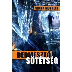Simon Mockler - Dermesztő sötétség (e-könyv)