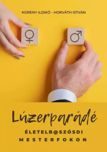 Horváth István, Koreny Ildikó - Lúzerparádé (e-könyv)