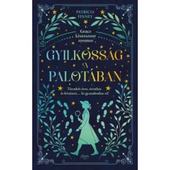 Patricia Finney - Gyilkosság a palotában (e-könyv)