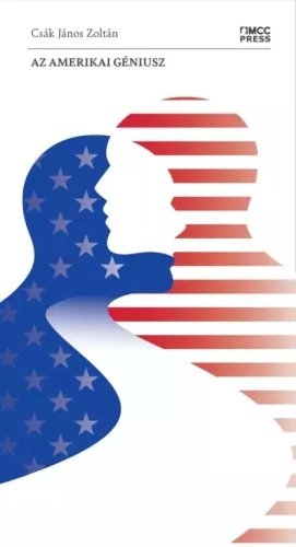 Csák János - Az amerikai géniusz (e-könyv)