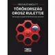 Pénzváltó Nikolett - Törökország orosz rulettje (e-könyv)