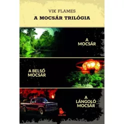 Flames Vik - A Mocsár Trilógia (e-könyv)