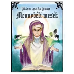 Bódai-Soós Judit - Mennybéli mesék (e-könyv)