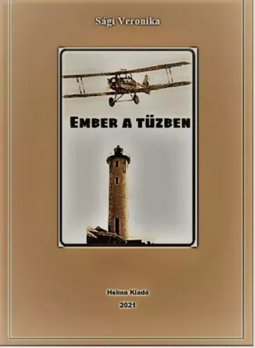 Sági Veronika - Ember a tűzben (e-könyv)