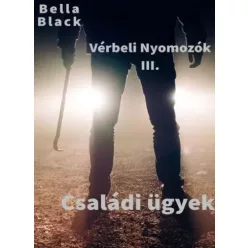 Bella Black - Vérbeli nyomozók III. (e-könyv)