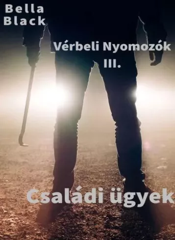 Bella Black - Vérbeli nyomozók III. (e-könyv)