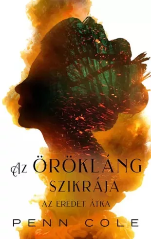 Penn Cole - Az Örökláng szikrája (e-könyv)