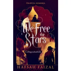   Hafsah Faizal - We Free the Stars – Csillagszabadítók (e-könyv)