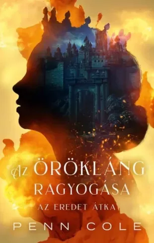 Penn Cole - Az örökláng ragyogása (e-könyv)