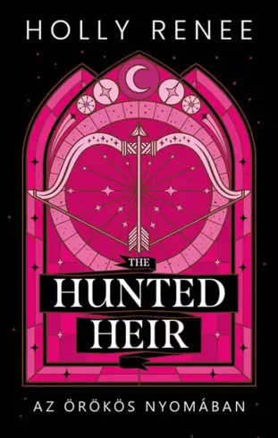Holly Renee - The Hunted Heir – Az örökös nyomában (e-könyv)