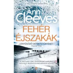 Ann Cleeves - Fehér éjszakák (e-könyv)