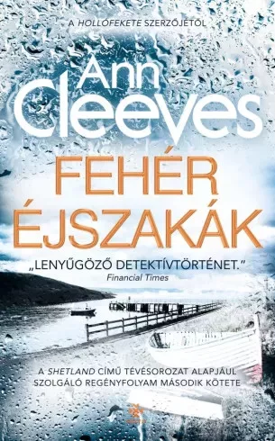 Ann Cleeves - Fehér éjszakák (e-könyv)