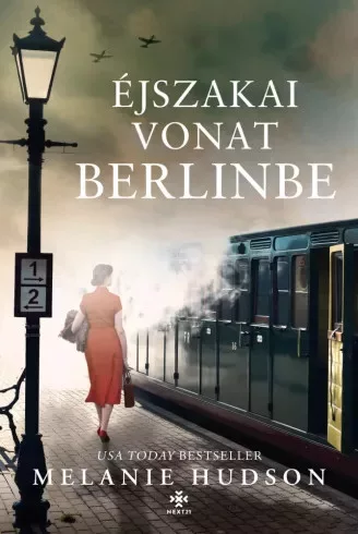 Melanie Hudson - Éjszakai vonat Berlinbe (e-könyv)