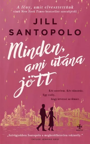 Jill Santopolo - Minden, ami utána jött (e-könyv)