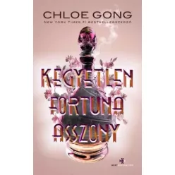 Chloe Gong - Kegyetlen Fortuna asszony (e-könyv)