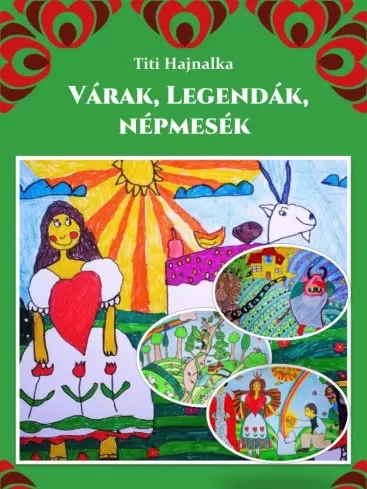 Titi Hajnalka - Várak, legendák, népmesék (e-könyv)