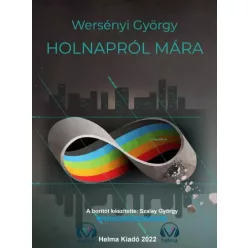 Wersényi György - Holnapról mára (e-könyv)