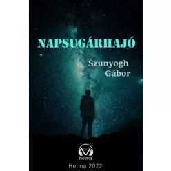 Szunyogh Gábor - Napsugárhajó (e-könyv)