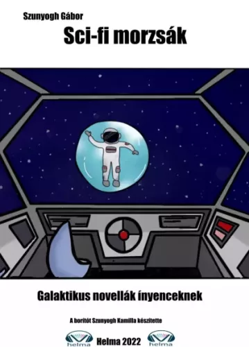 Szunyogh Gábor - Sci-fi morzsák (e-könyv)