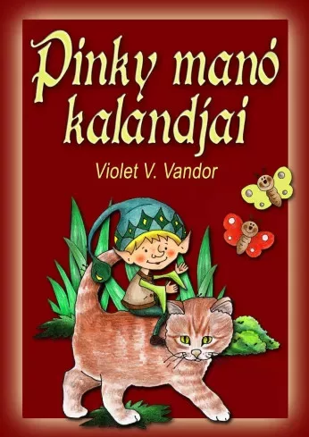 Violet V. Vandor - Pinky manó kalandjai (e-könyv)