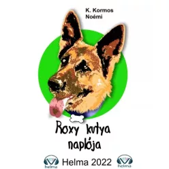 K. Kormos Noémi - Roxy kutya naplója (e-könyv)