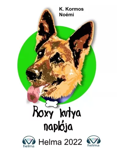 K. Kormos Noémi - Roxy kutya naplója (e-könyv)