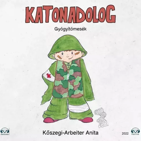 Kőszegi-Arbeiter Anita - Katonadolog (e-könyv)