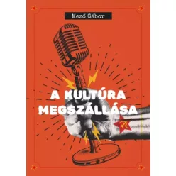 Mező Gábor - A kultúra megszállása (e-könyv)