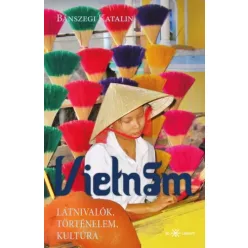 Bánszegi Katalin - Vietnám (e-könyv)