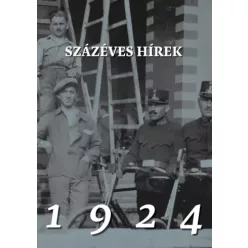   Soós Anna (szerk.), Soós Gábor - Százéves hírek. 1924 (e-könyv)
