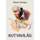 Mester Györgyi - Kutyavilág (e-könyv)