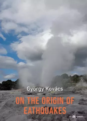 Kovács György - On the Origin of Earthquakes (e-könyv)