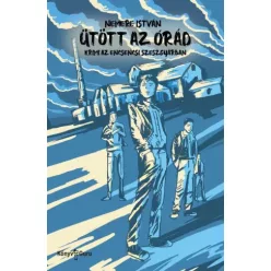 Nemere István - Ütött az órád (e-könyv)