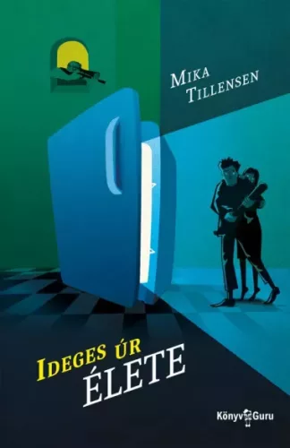 Mika Tillensen - Ideges úr élete (e-könyv)