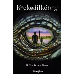 Mlčúch Brenda Nicole - Krokodilkönny (e-könyv)