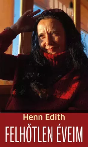 Henn Edith - Felhőtlen éveim (e-könyv)