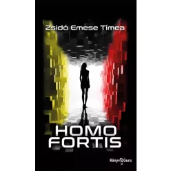 Zsidó Emese Tímea - Homo Fortis (e-könyv)