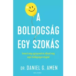dr. Daniel G. Amen - A ​boldogság egy szokás (e-könyv)