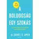 dr. Daniel G. Amen - A ​boldogság egy szokás (e-könyv)