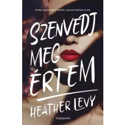 Heather Levy - Szenvedj meg értem (e-könyv)