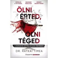Dr. Rátkai Tímea - Ölni érted, ölni téged (e-könyv)