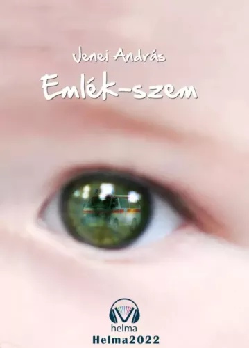Jenei András - Emlék-szem (e-könyv)